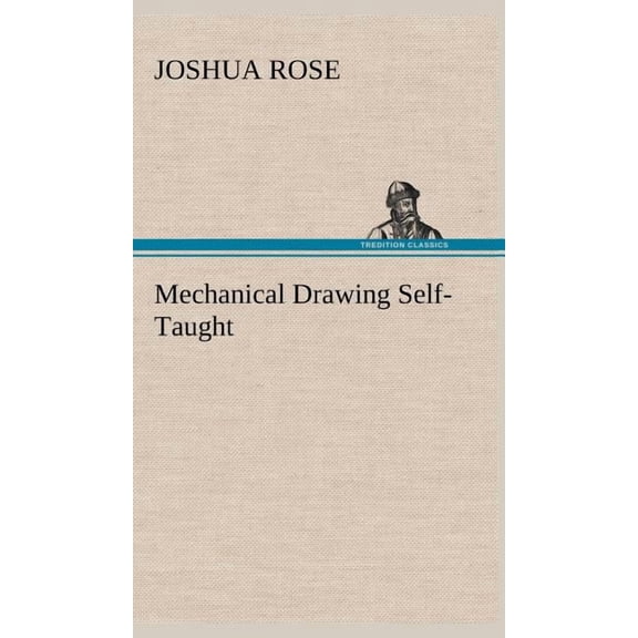 Mechanical Drawing Self-Taught (Hardcover)