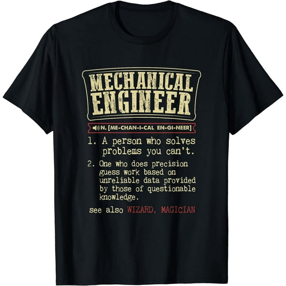 Mechanical Engineer Funny Definition Graphic T-Shirt Soft Cotton Unisex Sizes