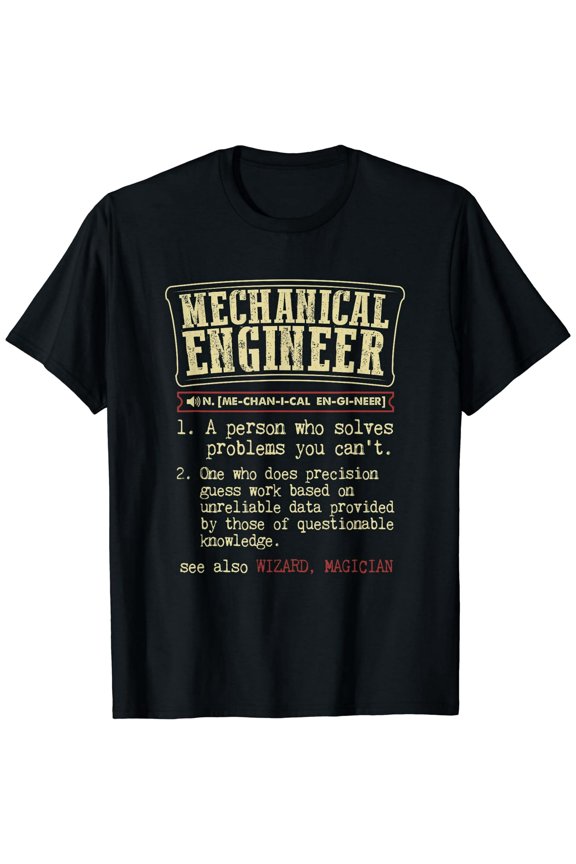 Mechanical Engineer Funny Definition Graphic T-Shirt Soft Cotton Unisex Sizes