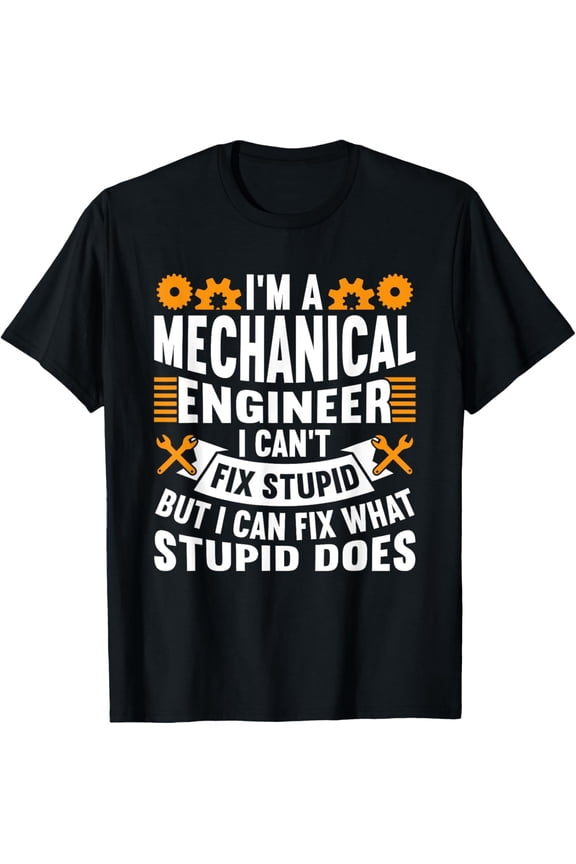 Mechanical Engineer Funny Engineering Quote for Men T-Shirt
