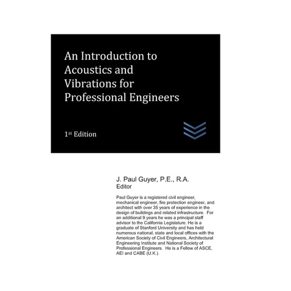 Mechanical Engineering An Introduction to Acoustics and Vibrations for Professional Engineers, Book 24, (Paperback)