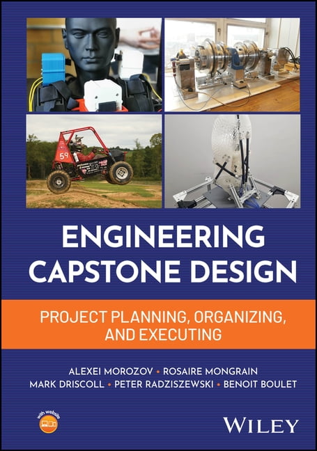 Engineering Capstone Design: Project Planning, Organizing, and ...