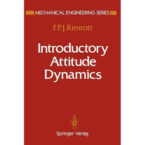 Mechanical Engineering Introductory Attitude Dynamics, (Paperback)