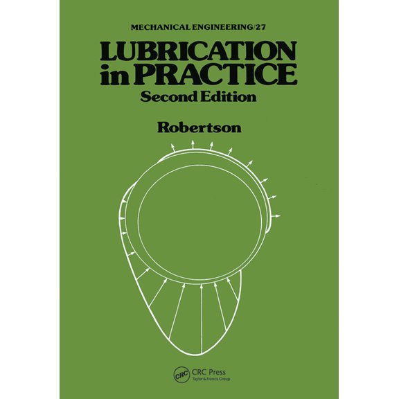 Mechanical Engineering Lubrication in Practice, (Paperback)