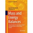 thumbnail image 1 of Mechanical Engineering Mass and Energy Balances: Basic Principles for Calculation, Design, and Optimization of Macro/Nano Systems, (Paperback), 1 of 1