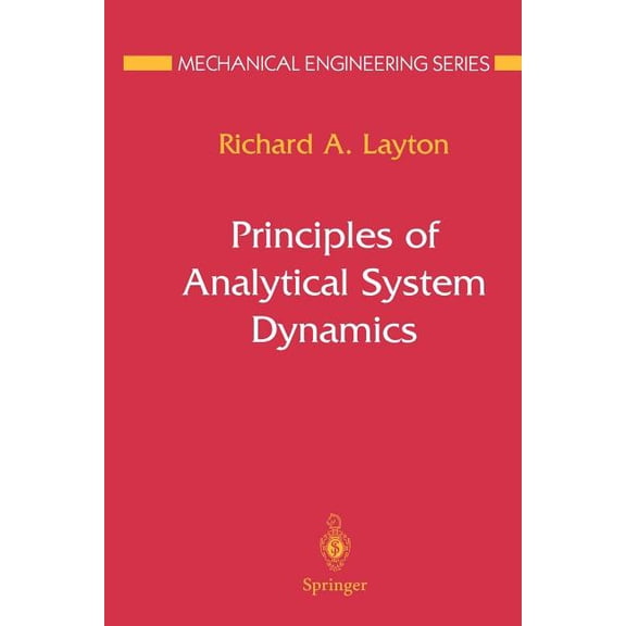 Mechanical Engineering Principles of Analytical System Dynamics, (Paperback)