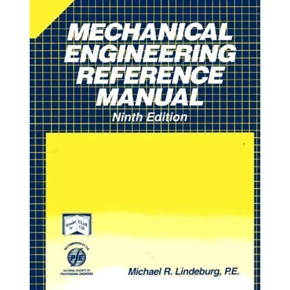 Pre-Owned Mechanical Engineering Reference Manual (Hardcover) 9780912045726
