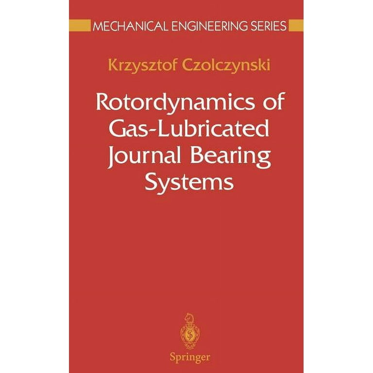 Mechanical Engineering Rotordynamics of Gas-Lubricated Journal 