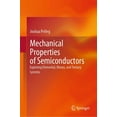 thumbnail image 1 of Mechanical Properties of Semiconductors: Exploring Elemental, Binary, and Ternary Systems, (Hardcover), 1 of 1