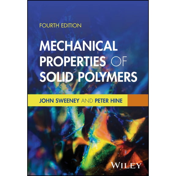 Mechanical Properties of Solid Polymers, (Hardcover)