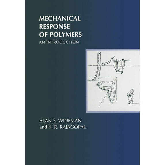 Mechanical Response of Polymers: An Introduction, (Paperback)