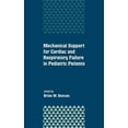 thumbnail image 1 of Mechanical Support for Cardiac and Respiratory Failure in Pediatric Patients, (Hardcover), 1 of 1
