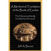 A Mechanical Translation of the Book of Exodus, Hardcover
