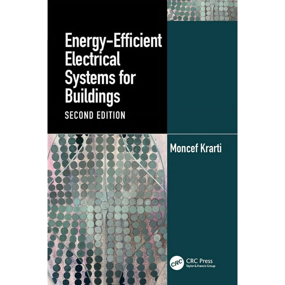 Mechanical and Aerospace Engineering Energy-Efficient Electrical Systems for Buildings, (Hardcover)