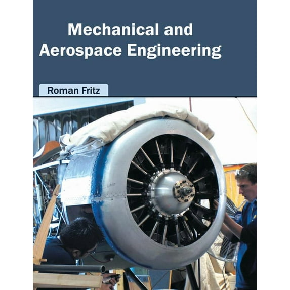 Mechanical and Aerospace Engineering, (Hardcover)