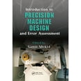 thumbnail image 1 of Mechanical and Aerospace Engineering Introduction to Precision Machine Design and Error Assessment, (Paperback), 1 of 1