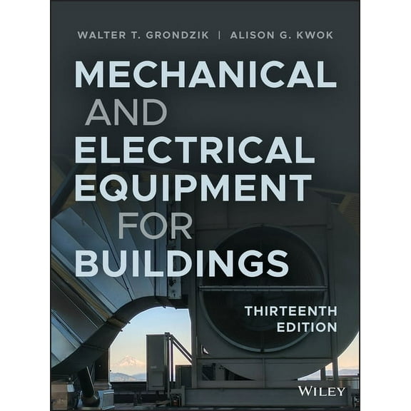 Mechanical and Electrical Equipment for Buildings, (Hardcover)