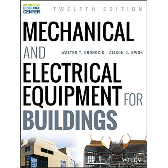 Pre-Owned Mechanical and Electrical Equipment for Buildings, 9781118615904, 1118615905, Hardcover, 12 edition