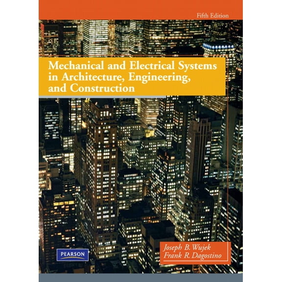 Mechanical and Electrical Systems in Architecture, Engineering, and Construction, (Paperback)