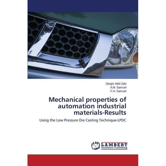 Mechanical properties of automation industrial materials-Results (Paperback)