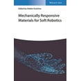 thumbnail image 1 of Mechanically Responsive Materials for Soft Robotics (Hardcover), 1 of 1
