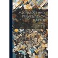 thumbnail image 1 of Mechanics And Properties Of Matter, (Paperback), 1 of 1