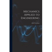 Mechanics Applied to Engineering, Hardcover