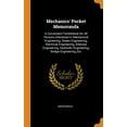 thumbnail image 1 of Mechanics' Pocket Memoranda : A Convenient Pocketbook for All Persons Interested in Mechanical Engineering, Steam Engineering, Electrical Engineering, Railroad Engineering, Hydraulic Engineering, Bridge Engineering, Etc (Hardcover), 1 of 1