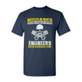 thumbnail image 1 of Mechanics Were Created Because Engineers Need Heroes Too DT Adult T-Shirt Tee, 1 of 2