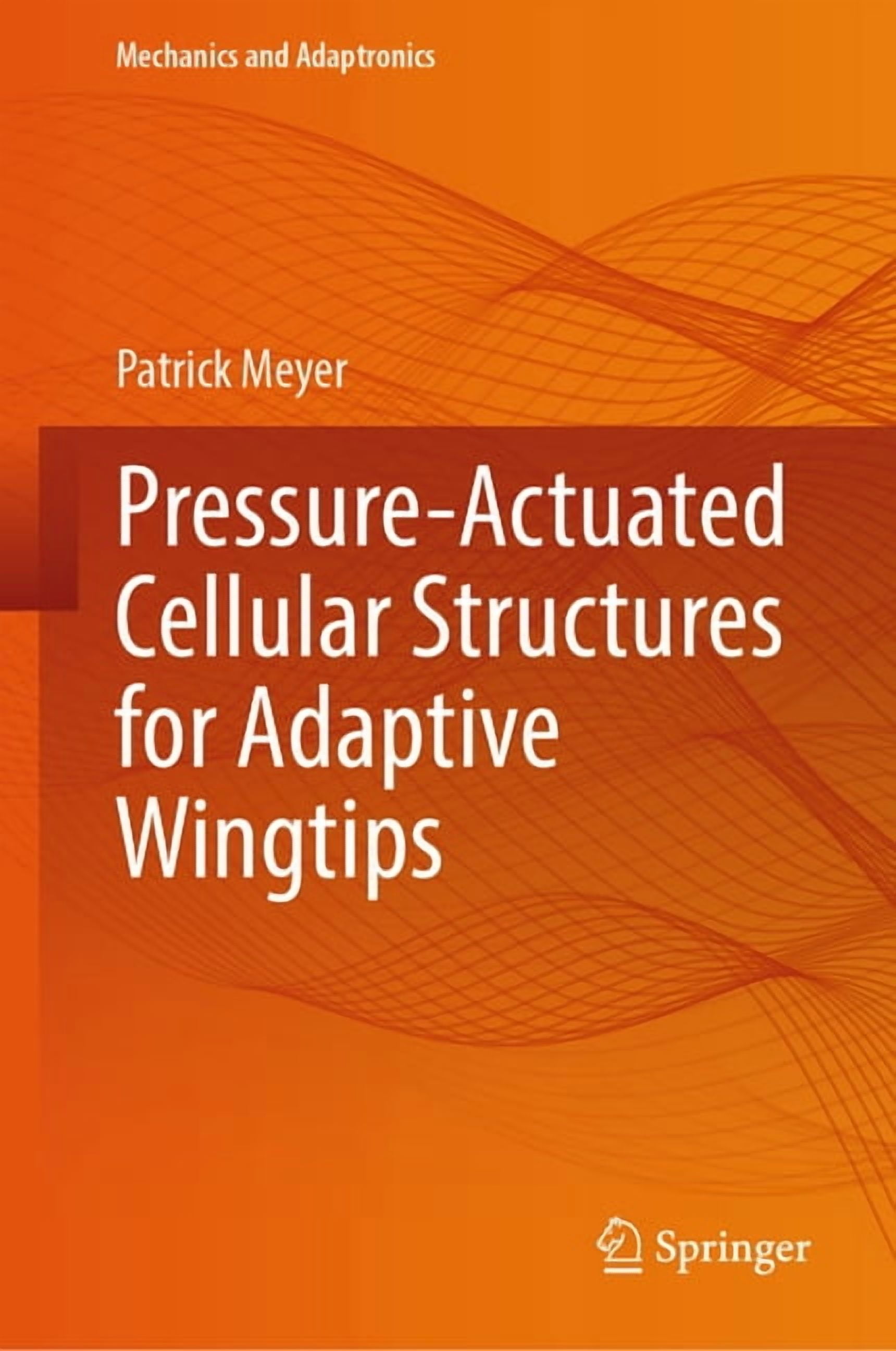 Mechanics and Adaptronics Pressure-Actuated Cellular Structures for ...