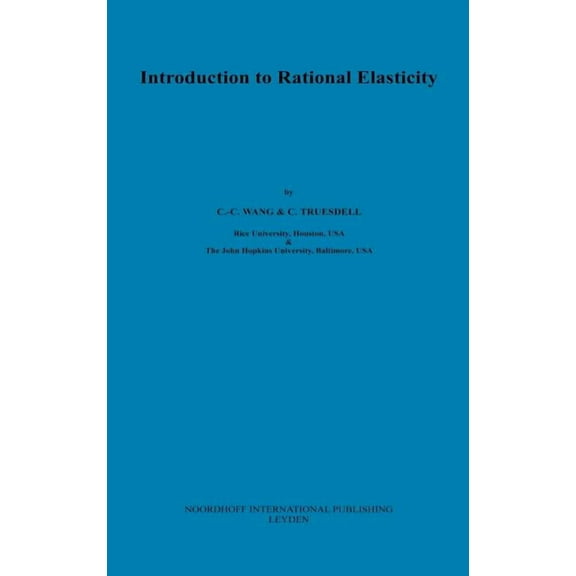 Mechanics of Continua Introduction to Rational Elasticity, Book 1, (Hardcover)