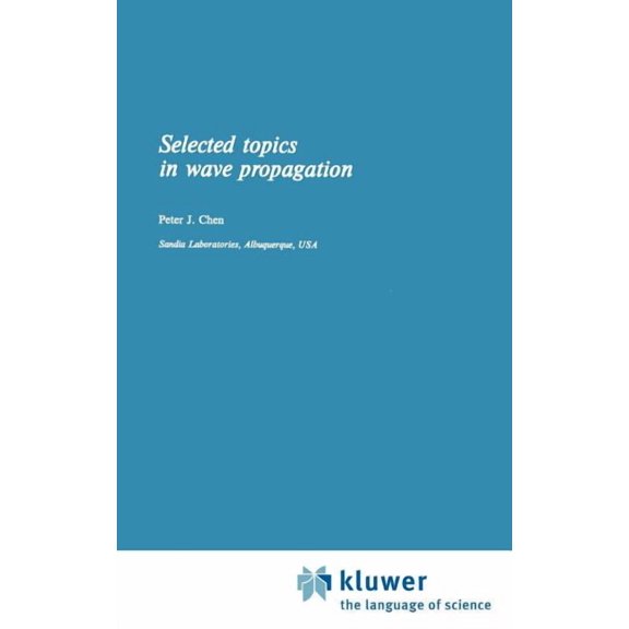 Mechanics of Continua Selected Topics in Wave Propagation, Book 2, (Hardcover)