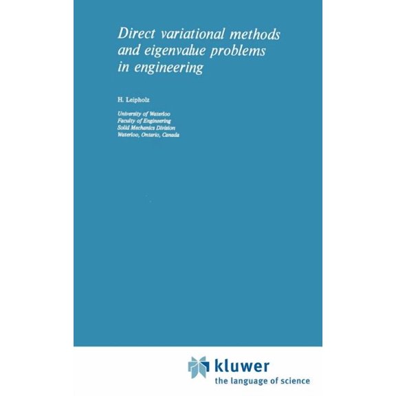 Mechanics of Elastic Stability Direct Variational Methods and Eigenvalue Problems in Engineering, Book 5, (Hardcover)