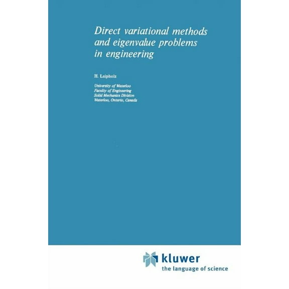 Mechanics of Elastic Stability Direct Variational Methods and Eigenvalue Problems in Engineering, Book 5, (Paperback)