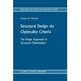 thumbnail image 1 of Mechanics of Elastic and Inelastic Solid Structural Design Via Optimality Criteria: The Prager Approach to Structural Optimization, Book 8, (Paperback), 1 of 1