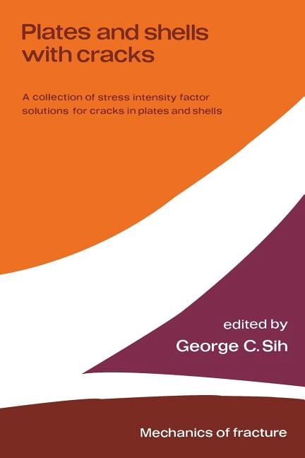 Mechanics of Fracture Plates and Shells with Cracks: A Collection of ...