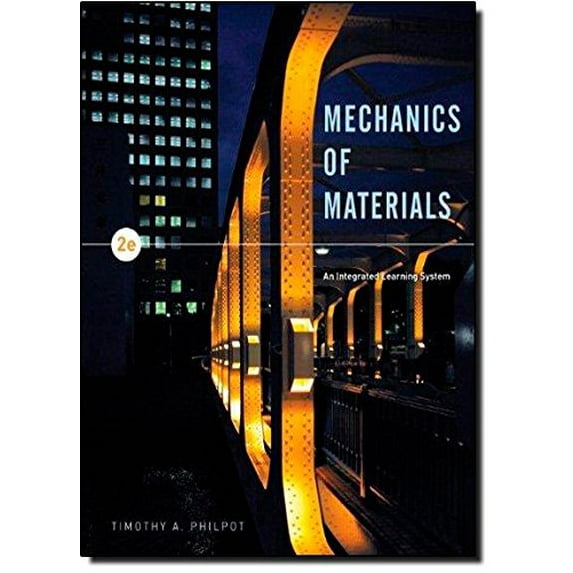Pre-Owned Mechanics of Materials: An Integrated Learning System (Hardcover) 0470565144 9780470565148