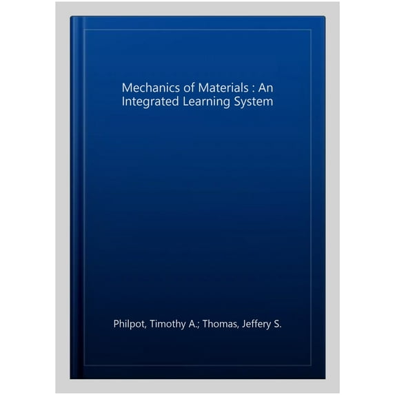 Pre-Owned Mechanics of Materials: An Integrated Learning System Paperback