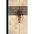 thumbnail image 1 of Mechanics of Ventilation (Hardcover), 1 of 1