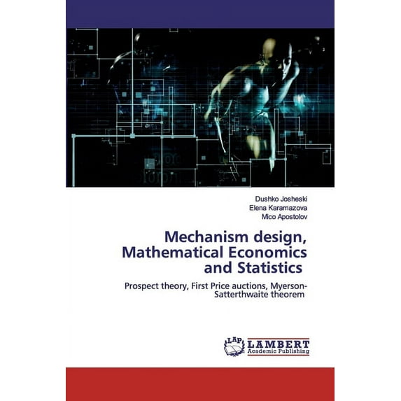 Mechanism design, Mathematical Economics and Statistics (Paperback)