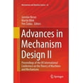 thumbnail image 1 of Mechanisms and Machine Science Advances in Mechanism Design II: Proceedings of the XII International Conference on the Theory of Machines and Mechanism, Book 44, (Paperback), 1 of 1