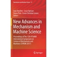 thumbnail image 1 of Mechanisms and Machine Science New Advances in Mechanism and Machine Science: Proceedings of the 12th Iftomm International Symposium on Science of Mech, Book 57, (Hardcover), 1 of 1