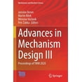 thumbnail image 1 of Mechanisms and Machine Science Advances in Mechanism Design III: Proceedings of Tmm 2020, Book 85, (Paperback), 1 of 1