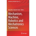 thumbnail image 1 of Mechanisms and Machine Science Mechanism, Machine, Robotics and Mechatronics Sciences, Book 58, (Hardcover), 1 of 1