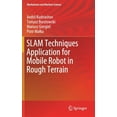thumbnail image 1 of Mechanisms and Machine Science Slam Techniques Application for Mobile Robot in Rough Terrain, Book 87, (Hardcover), 1 of 1