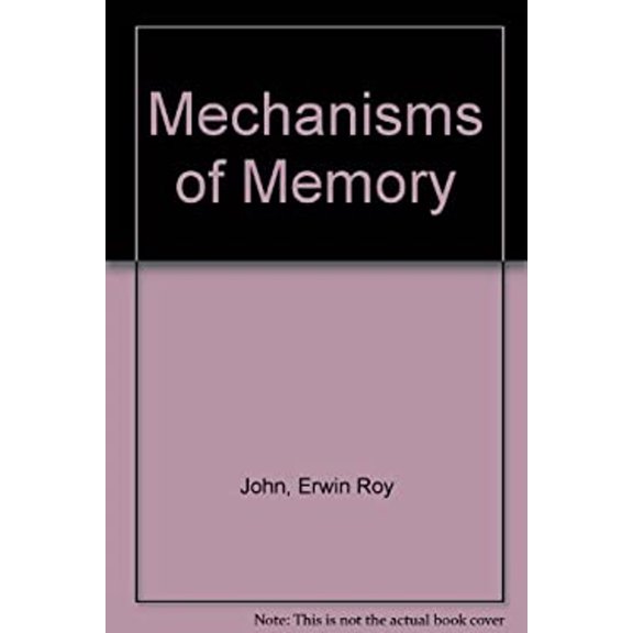 Pre-Owned Mechanisms of Memory (Hardcover) 9780123858504