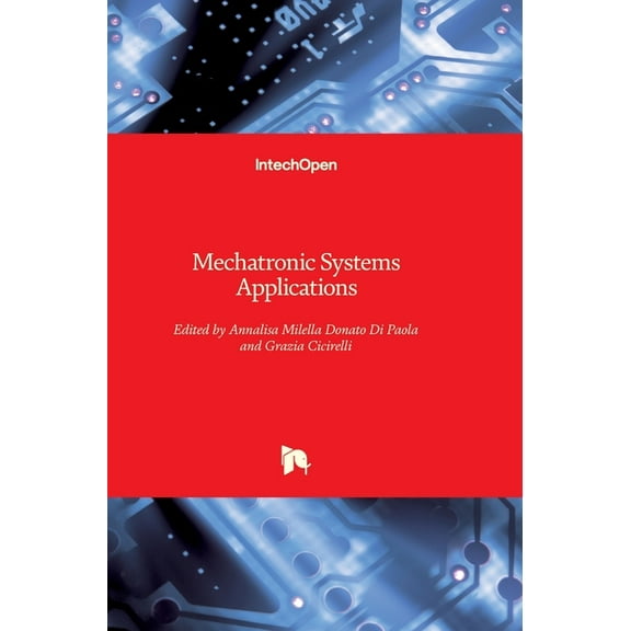Mechatronic Systems: Applications (Hardcover)