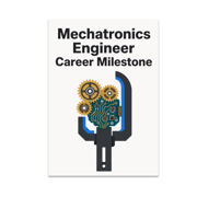 Mechatronics Engineer Career Milestone - Mechatronics Engineer - 13x19 Poster Print