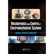 Mechatronics and Control of Electromechanical Systems, Paperback