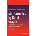 thumbnail image 1 of Mechatronics by Bond Graphs: An Object-Oriented Approach to Modelling and Simulation, (Hardcover), 1 of 1